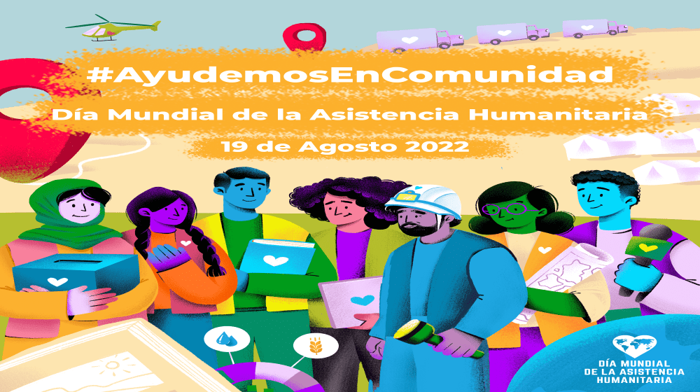 Imagen oficial del Dia Mundial de la Asistencia Humanitaria 2022