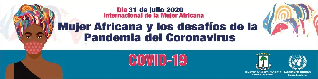 Guinea Ecuatorial celebró el Día de la Mujer Africana, 31 de julio 2020